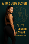 GLUTE STRENGTH & SHAPE Home Edition (Intermediate)