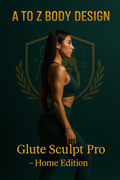GLUTE SCULPT PRO Advanced Home Edition