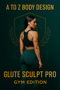 GLUTE SCULPT PRO Advanced Gym Edition